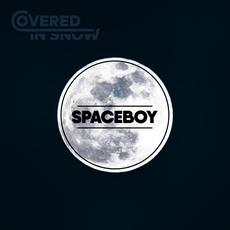 Spaceboy mp3 Single by Covered in Snow