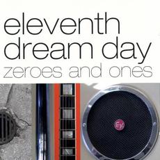 Zeroes and Ones mp3 Album by Eleventh Dream Day
