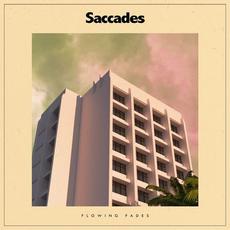 Flowing Fades mp3 Album by Saccades