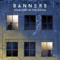Starlight In The Room mp3 Album by BANNERS