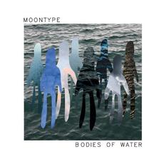 Bodies of Water mp3 Album by Moontype
