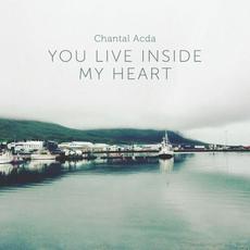 You Live Inside My Heart mp3 Live by Chantal Acda