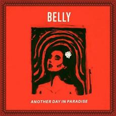 Another Day In Paradise mp3 Artist Compilation by Belly (CAN)
