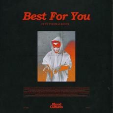 Best for You (DJ ST THOMAS Remix) mp3 Remix by Blood Cultures