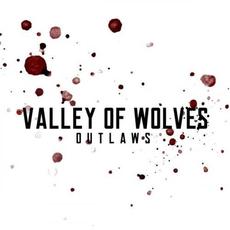 Outlaws mp3 Album by Valley Of Wolves