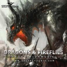 Dragons & Fireflies mp3 Album by Soundcritters