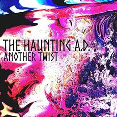 Another Twist mp3 Album by The Haunting A.D.