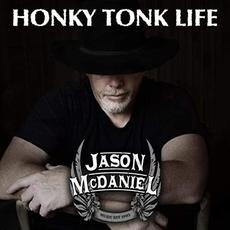 Honky Tonk Life mp3 Album by Jason McDaniel