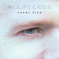 Midlife Crisis mp3 Album by Crane Kick