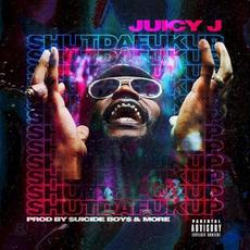 Shutdafukup mp3 Artist Compilation by Juicy J