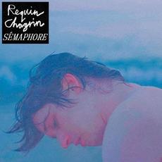 Sémaphore mp3 Album by Requin Chagrin