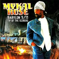 Babylon 9/11 Tip of the Iceberg mp3 Album by Mykal Rose