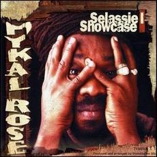 Selassie I Showcase (Tracks & Dubs) mp3 Album by Mykal Rose