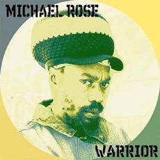 Warrior mp3 Album by Michael Rose
