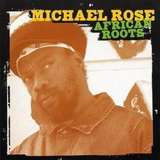 African Roots mp3 Album by Michael Rose