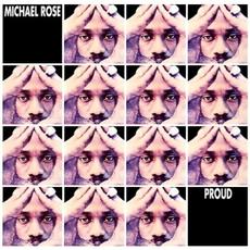 Proud mp3 Album by Michael Rose