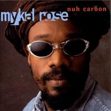 Nuh Carbon mp3 Artist Compilation by Mykal Rose