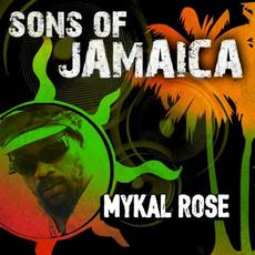 Sons Of Jamaica mp3 Artist Compilation by Mykal Rose