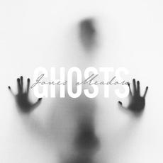 Ghosts mp3 Album by Jones Meadow