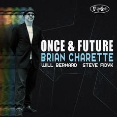 Once & Future mp3 Album by Brian Charette