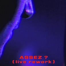 Assez ? (Live Rework) mp3 Single by MAGENTA (2)