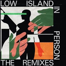 In Person (The Remixes) mp3 Remix by Low Island