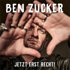 Jetzt erst recht! mp3 Album by Ben Zucker