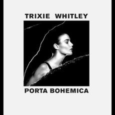 Porta Bohemica mp3 Album by Trixie Whitley