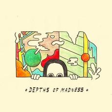 Depths of Madness mp3 Album by Lionmilk