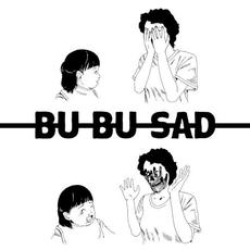 Bu Bu Sad (Deluxe Edition) mp3 Album by La rappresentante di lista