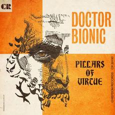Pillars of Virtue mp3 Album by Doctor Bionic