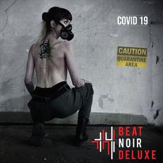 Covid 19 mp3 Single by Beat Noir Deluxe