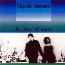 Le città di mare mp3 Album by Eugenio Bennato
