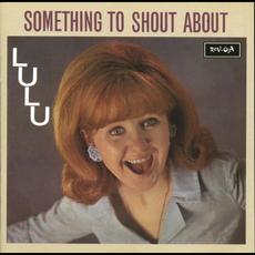 Something to Shout About (Re-Issue) mp3 Album by Lulu