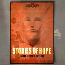 Stories of Hope (Indie Rock Edition) mp3 Album by Gothic Storm