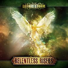 Relentless Risers mp3 Album by Gothic Storm