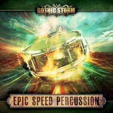 Epic Speed (Percussion) mp3 Album by Gothic Storm