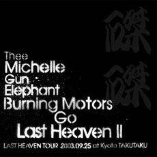Burning Motors Go Last Heaven II mp3 Live by Thee Michelle Gun Elephant