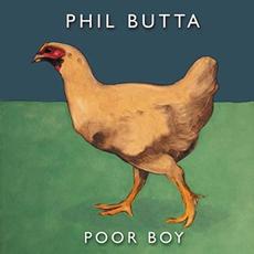 Poor Boy mp3 Album by Phil Butta