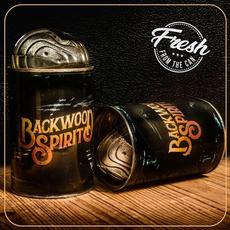 Fresh from the Can mp3 Album by Backwood Spirit