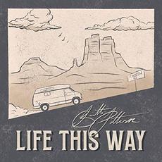 Life This Way mp3 Album by Brett Patterson
