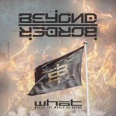 What Makes the World Go Round mp3 Album by Beyond Border