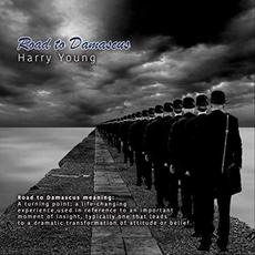 Road To Damascus mp3 Album by Harry Young