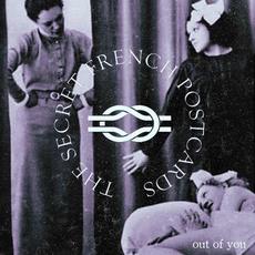 Out of You mp3 Album by The Secret French Postcards