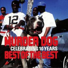 Murder Dog Celebrating 10 Years: Best of the Best mp3 Compilation by Various Artists