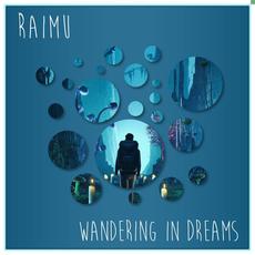 Wandering In Dreams mp3 Single by Raimu