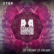 So Creamy So Dreamy mp3 Single by C Y G N