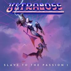 Slave to the Passion 1 mp3 Album by Ultraboss