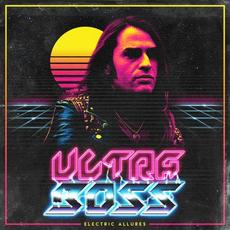 Electric Allures mp3 Album by Ultraboss