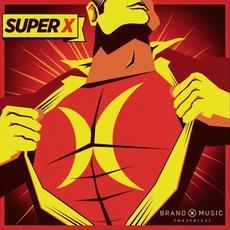 Super X mp3 Album by Brand X Music